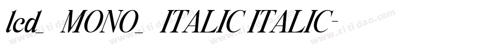 lcd_MONO_ITALIC ITALIC字体转换